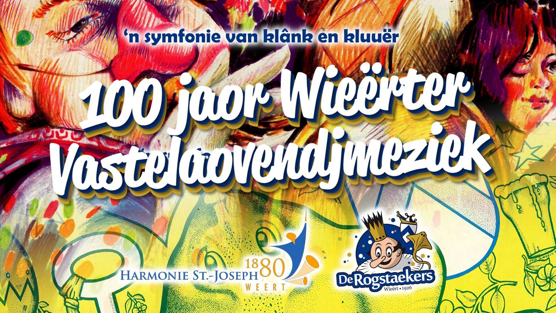 Rogstaekers  100 Jaor Wieerter Vastelaovendjmeziek