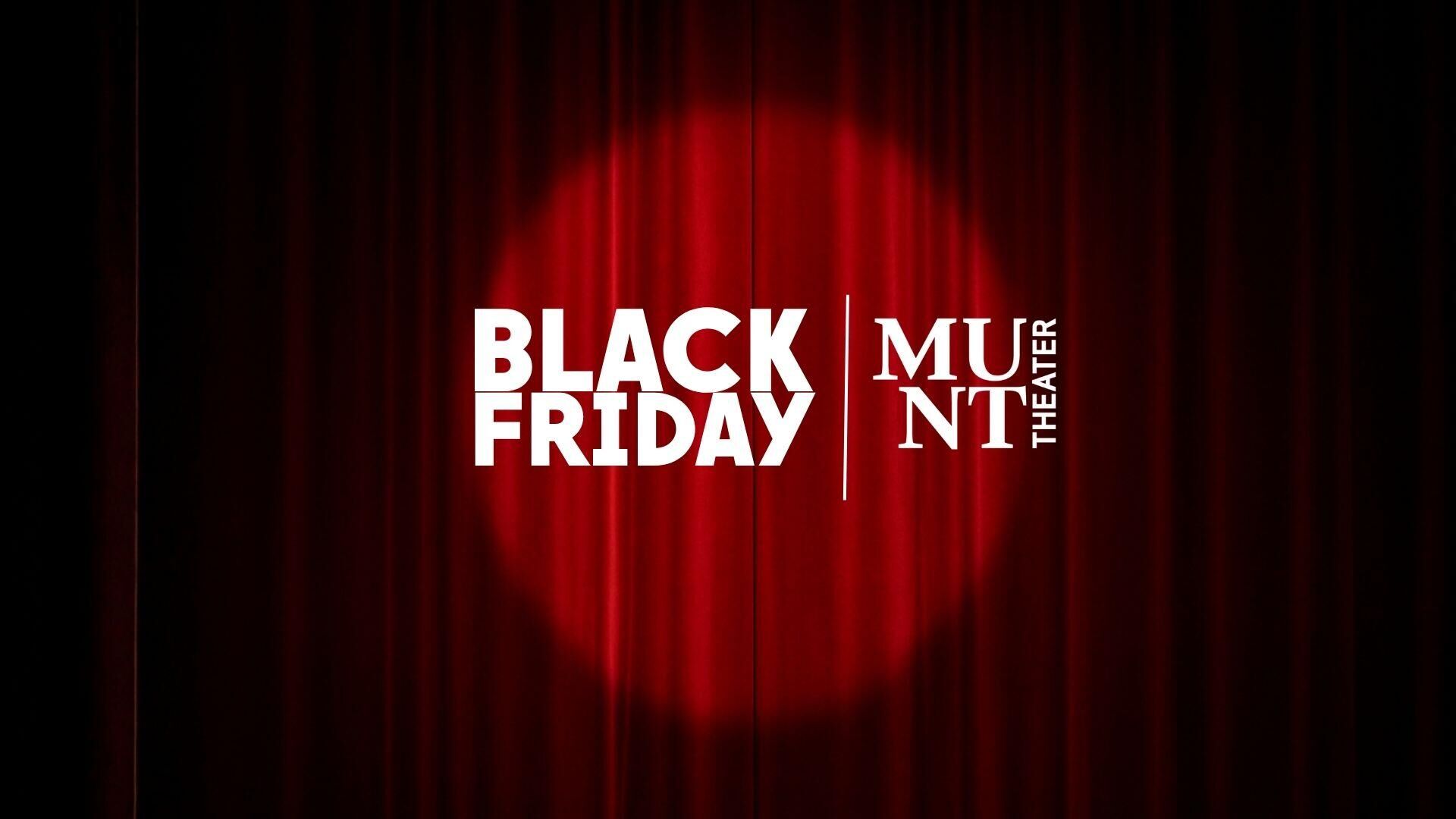 Black Friday actie Munttheater