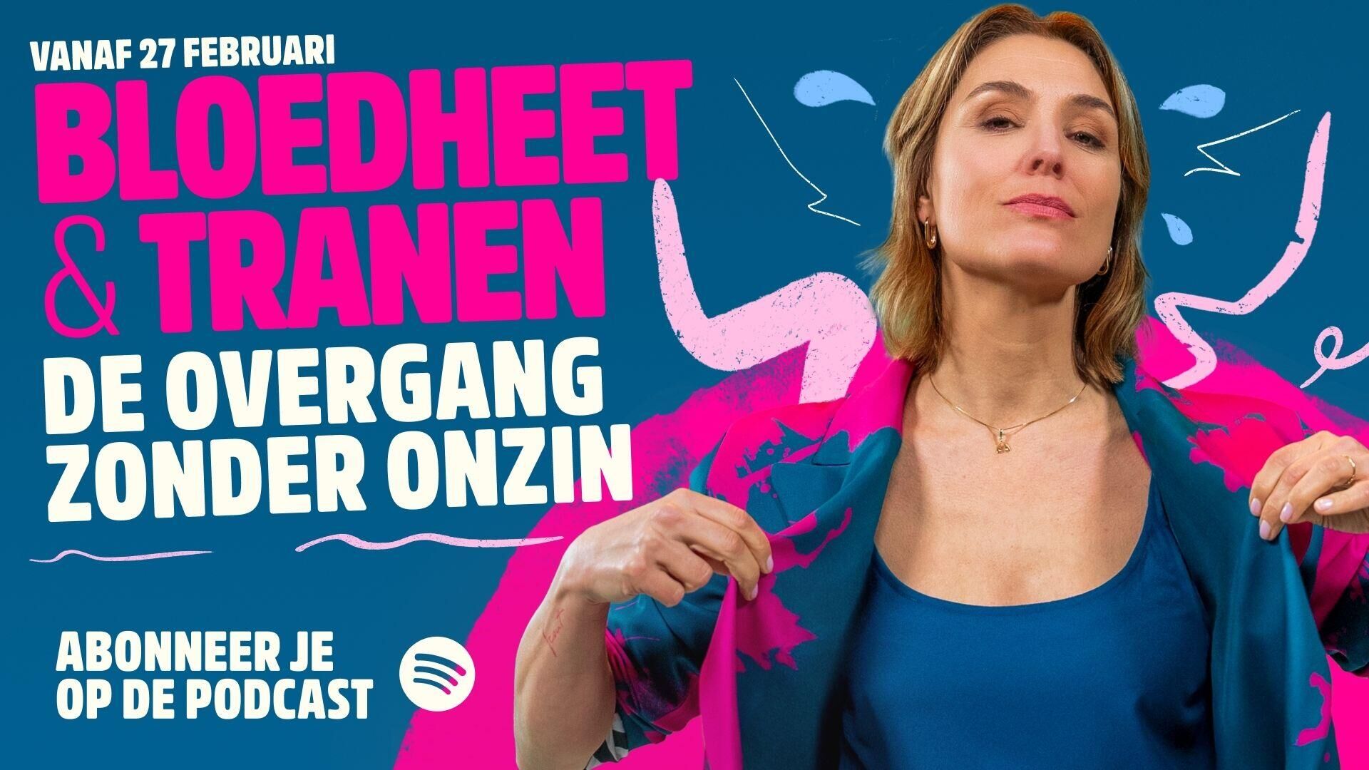 De overgang zonder onzin podcast - Evi Hanssen - Bloedheet & tranen