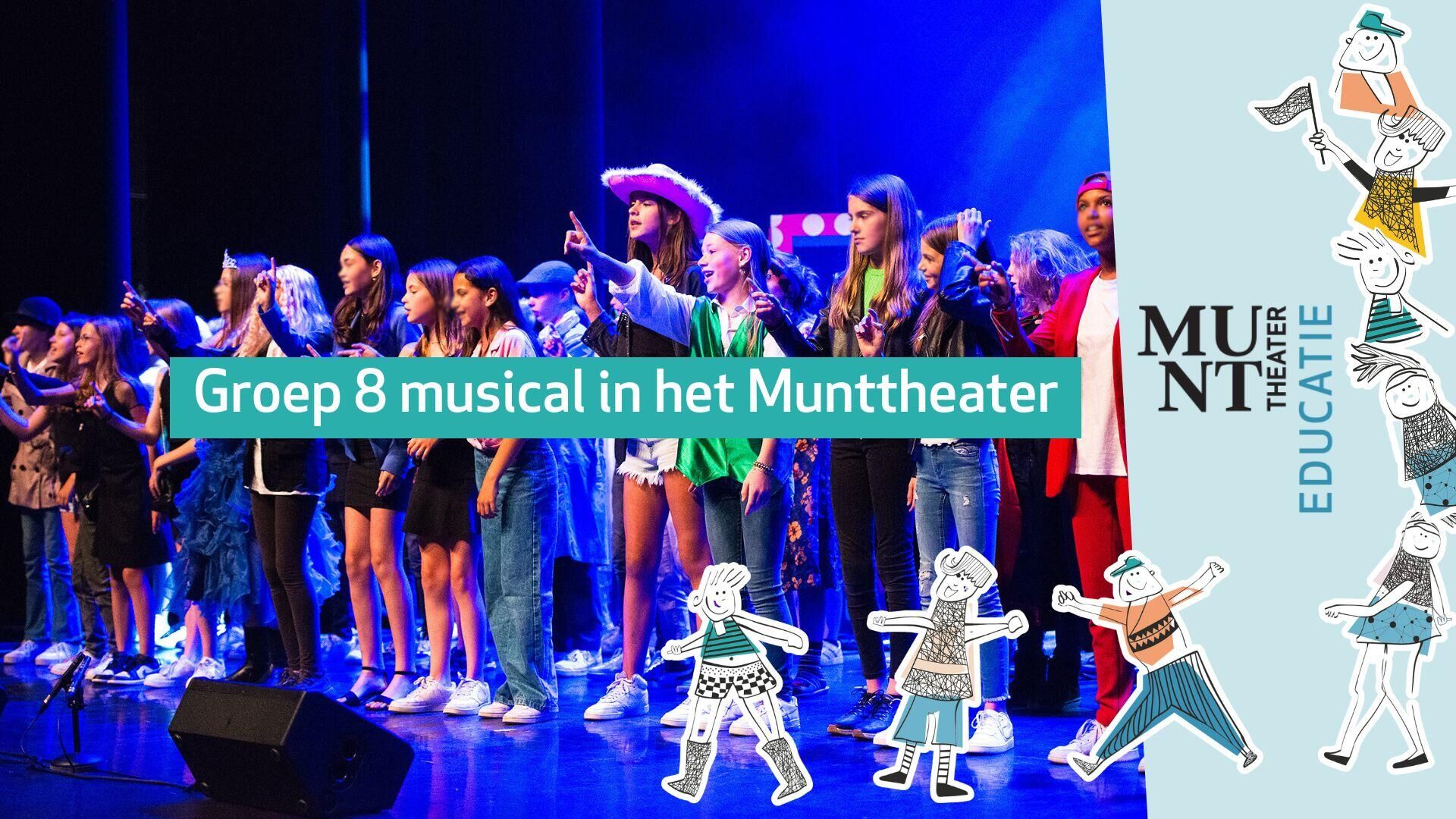 Groep 8 musical in het Munttheater