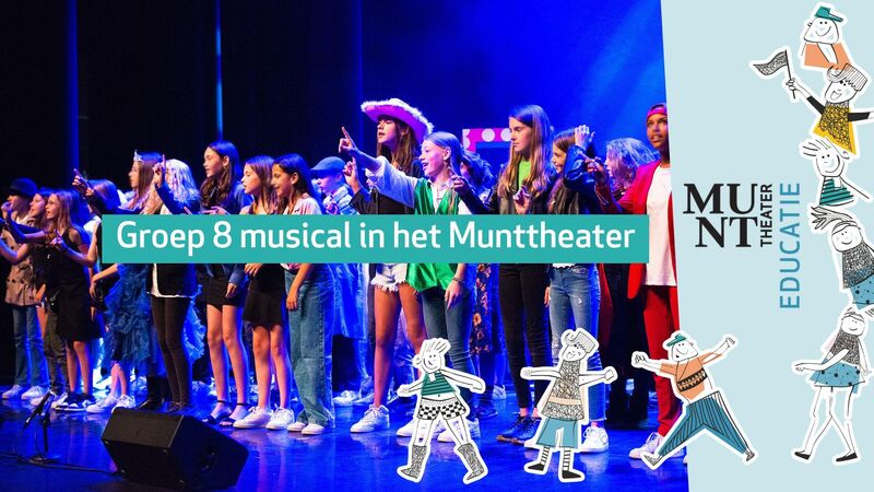 Groep 8 musical in het Munttheater
